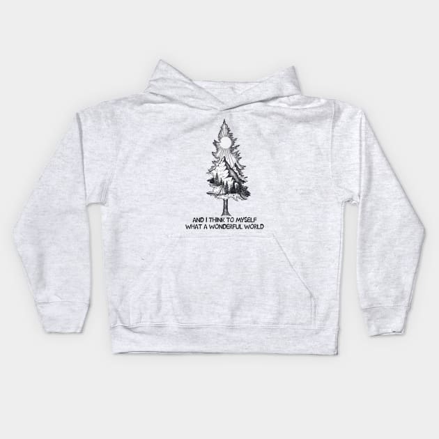 And I Think To Myself What A Wonderful World Camping Kids Hoodie by Raul Caldwell